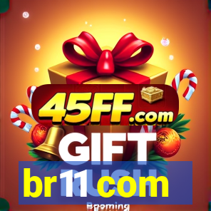 br11 com